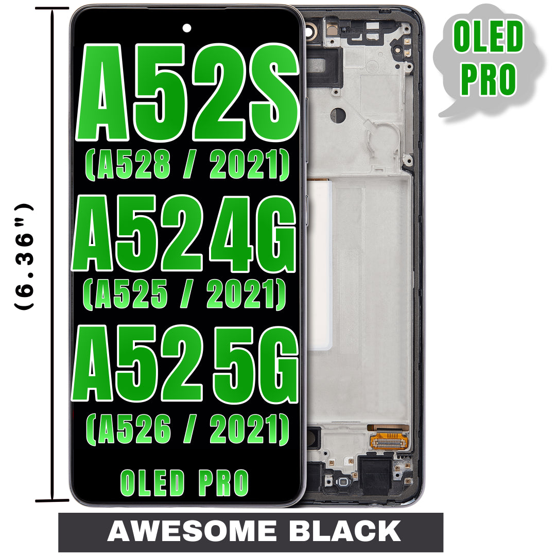 For Samsung Galaxy A52 4G (A525 / 2021) / A52 5G (A526 / 2021) / A52S (A528 / 2021) (6.36") OLED Screen Replacement With Frame (Oled Pro) (Awesome Black)