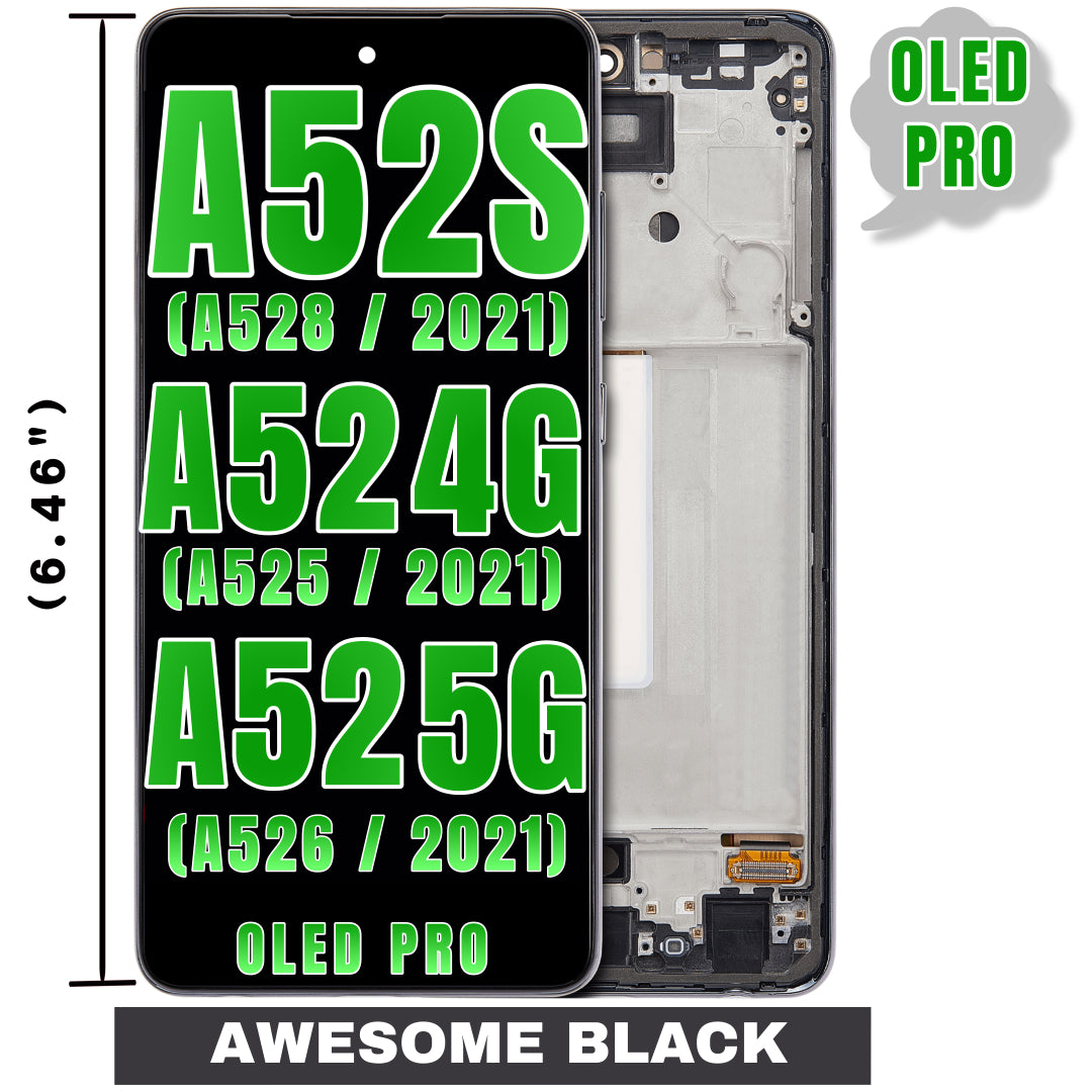 For Samsung Galaxy A52 4G (A525 / 2021) / A52 5G (A526 / 2021) / A52S (A528 / 2021) (6.46") OLED Screen Replacement With Frame (Oled Pro) (Awesome Black)