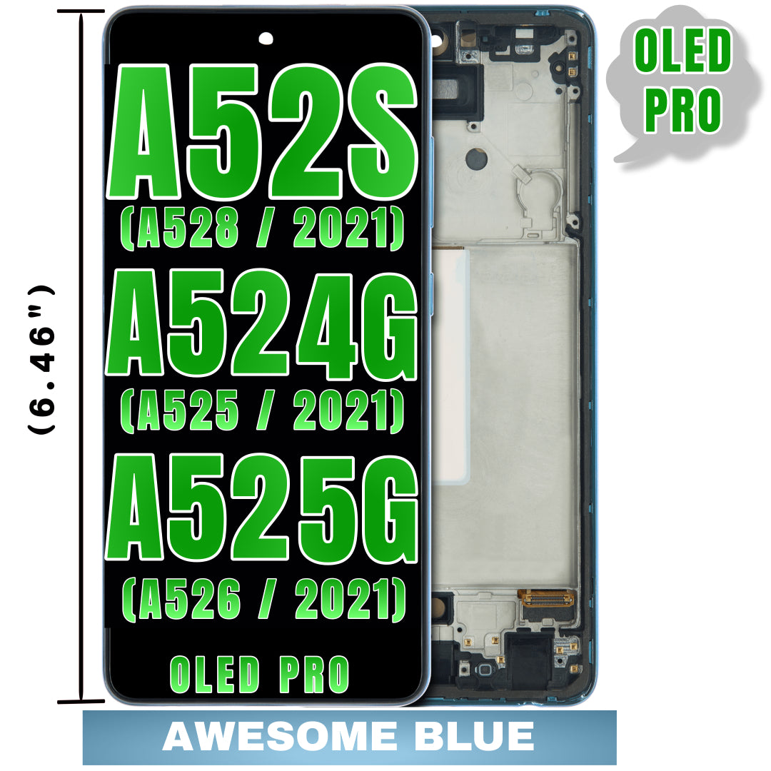 For Samsung Galaxy A52 4G (A525 / 2021) / A52 5G (A526 / 2021) / A52S (A528 / 2021) (6.46") OLED Screen Replacement With Frame (Oled Pro) (Awesome Blue)