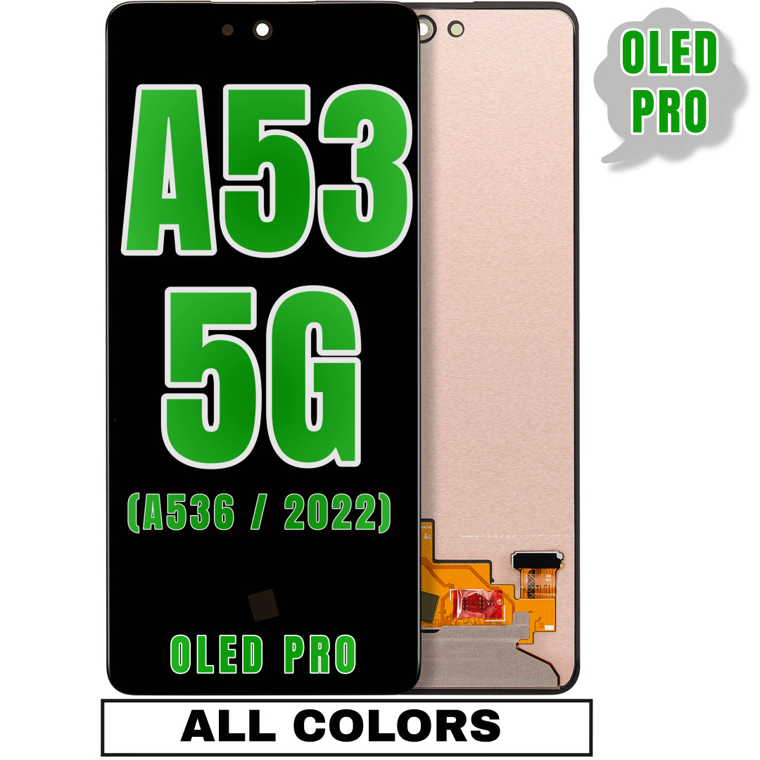 For Samsung Galaxy A53 5G (A536 / 2022) OLED Screen Replacement Without Frame (Oled Pro) (All Colors)