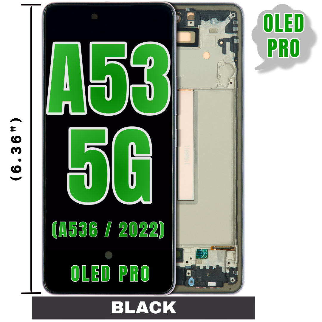 For Samsung Galaxy A53 5G (A536 / 2022) (6.36") OLED Screen Replacement With Frame (Oled Pro) (Black)