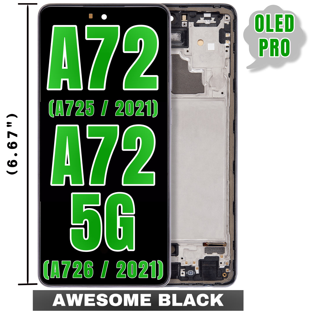 For Samsung Galaxy A72 4G (A725 / 2021) / A72 5G (A726 / 2021) (6.67") OLED Screen Replacement With Frame (Oled Pro) (Awesome Black)