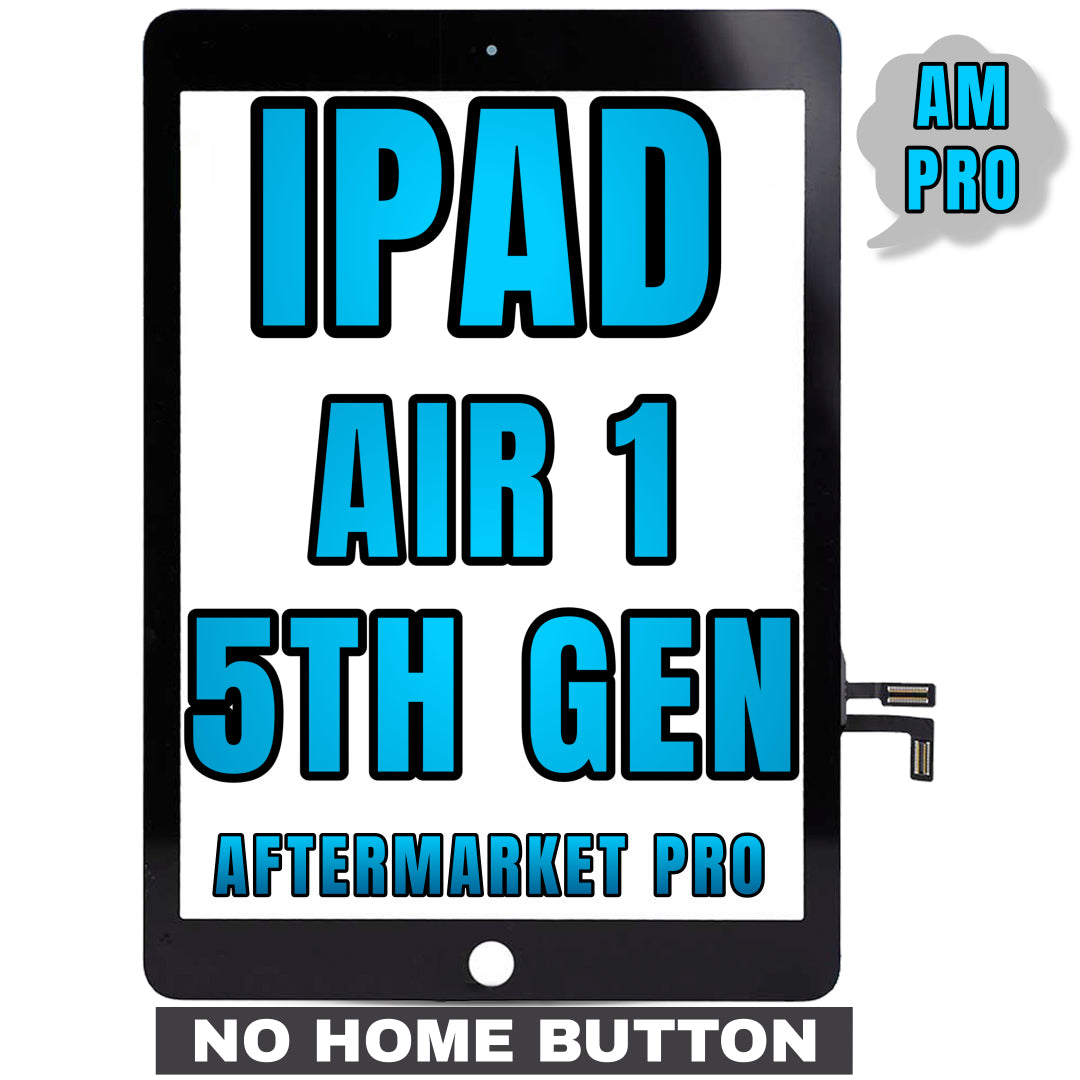 For iPad Air 1 / iPad 5th Gen (2017) Digitizer Glass Replacement (No Home Button Installed) (Aftermarket Pro) (Black)