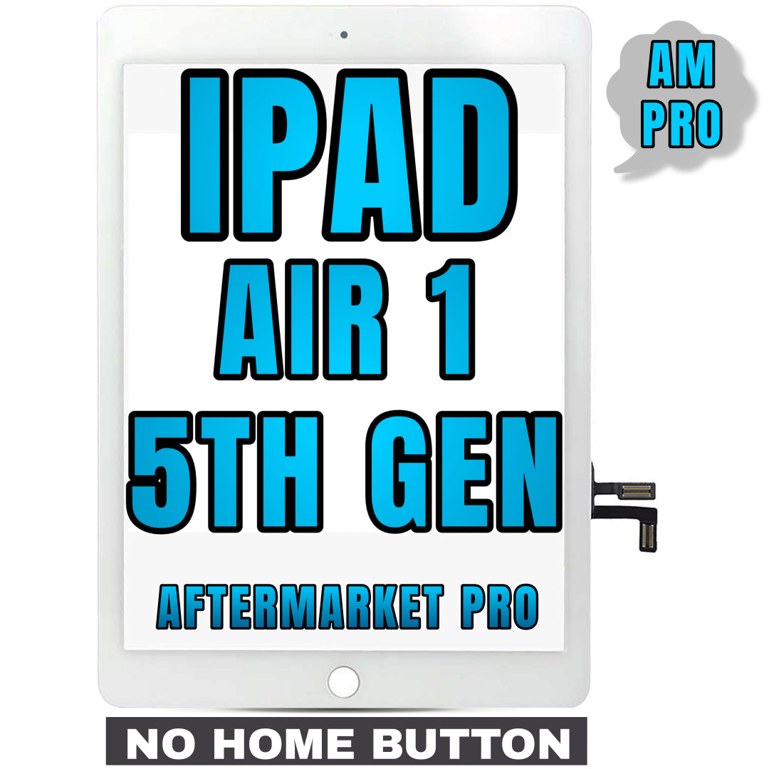 For iPad Air 1 / iPad 5th Gen (2017) Digitizer Glass Replacement (No Home Button Installed) (Aftermarket Pro) (White)