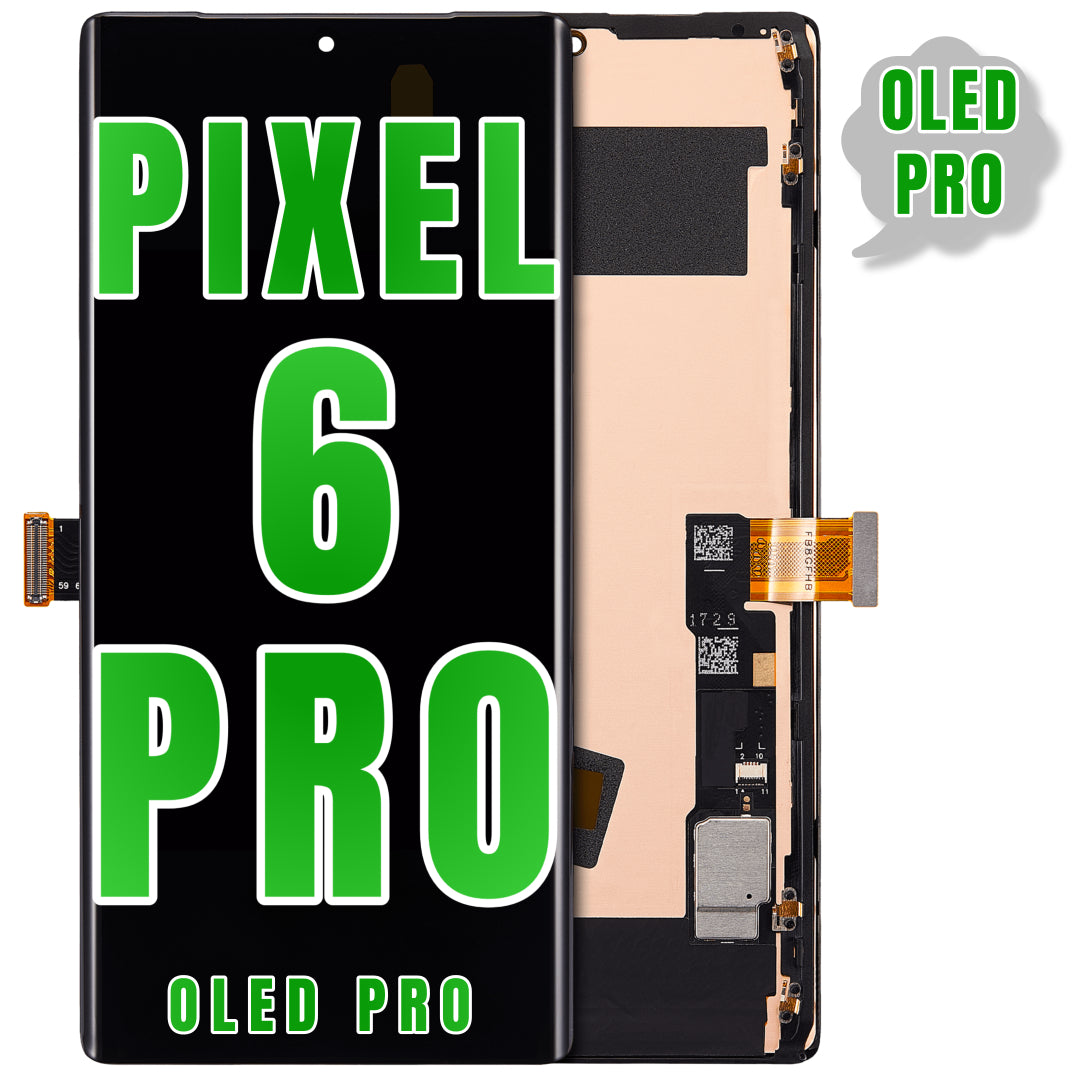 For Google Pixel 6 Pro OLED Screen Replacement With Frame / Without Finger Print Sensor (Oled Pro) (All Colors)