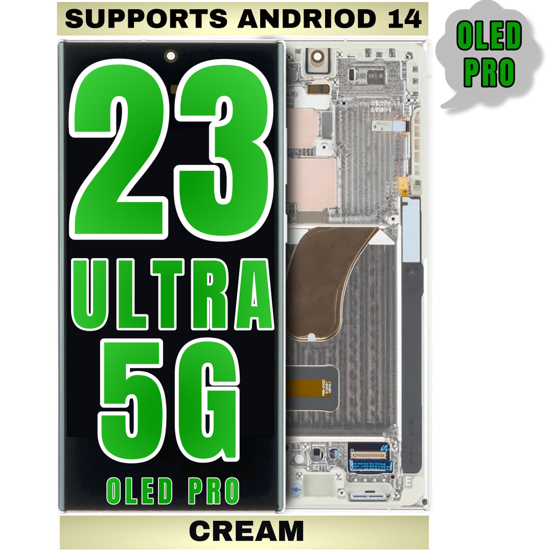 For Samsung Galaxy S23 Ultra 5G OLED Screen Replacement With Frame And Support Android 14 / US Version (Oled Pro) (Cream)