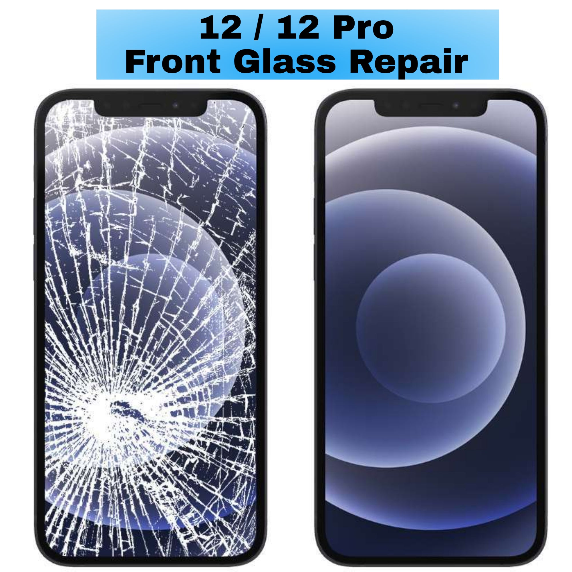 For iPhone 12 / 12 Pro Front Glass Repair